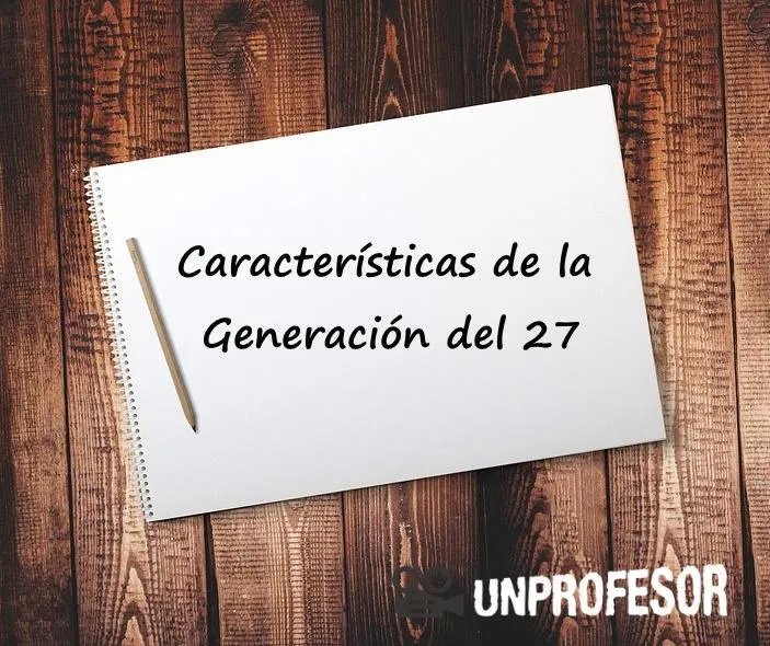 Caracteristicas y aspectos clave de la Generacion del 27 en Espana photo 2