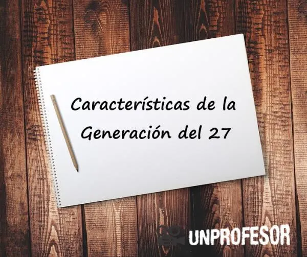 Caracteristicas y aspectos clave de la Generacion del 27 en Espana photo 4