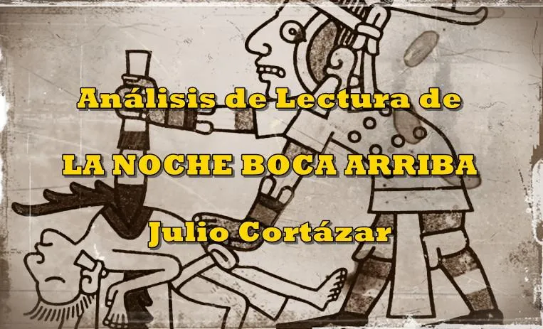 Las 5 caracteristicas mas importantes del cuento corto La noche boca arriba de Cortazar image 1