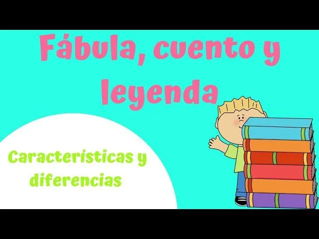 Diferencias entre cuento, fabula y leyenda: que es cada genero literario y sus caracteristicas photo 1
