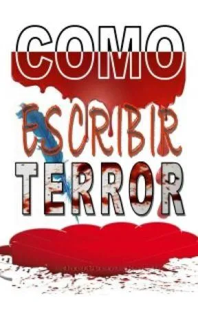 Que es un cuento de terror: Caracteristicas principales de este genero literario y como escribir uno photo 4